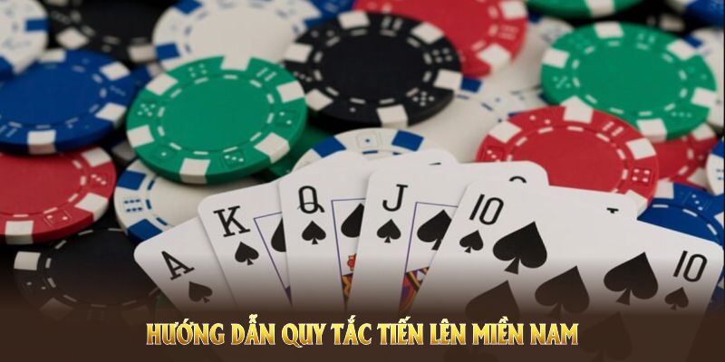 huong-dan-quy-tac-tien-len-nam