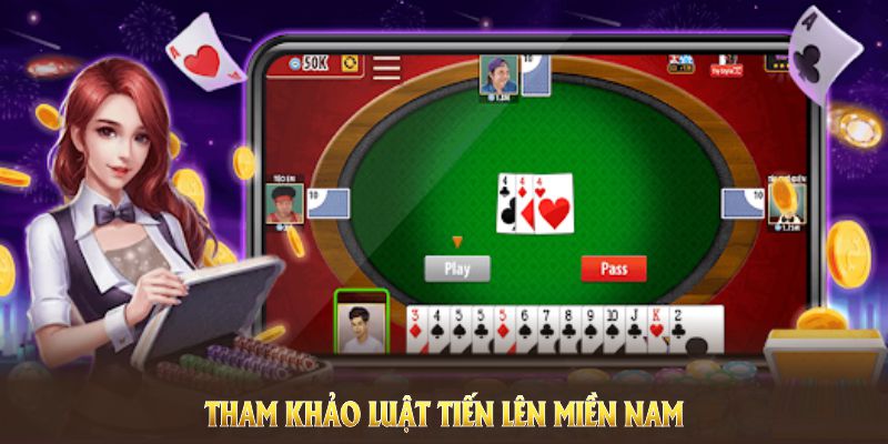 tham-khao-luat-tien-len-mien-nam